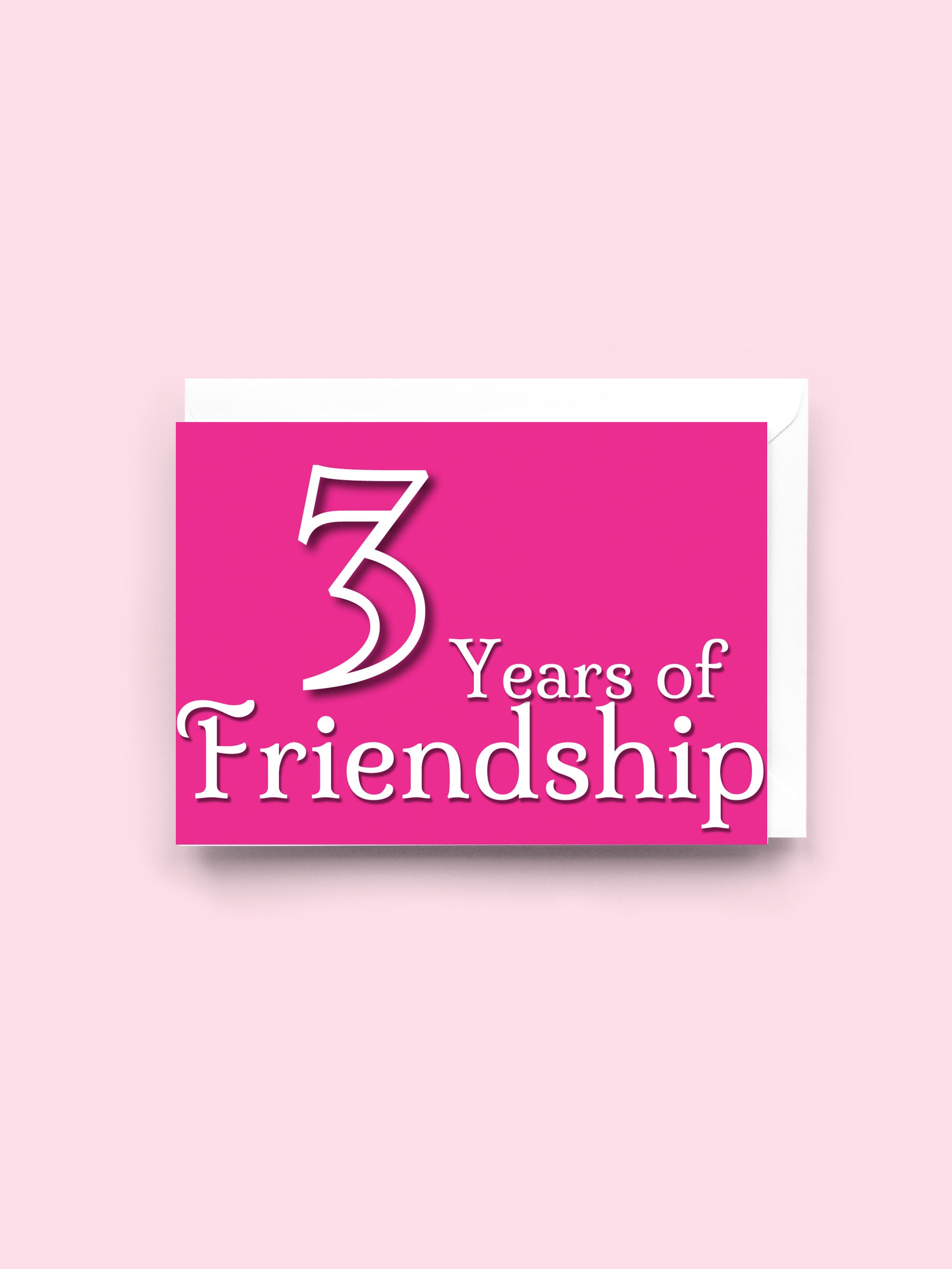 Card with '3 Years of Friendship' text on a pink background