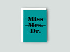 Teal card with 'Miss Mrs. Dr.' text on a gray background