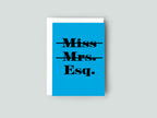 Blue card with black text 'Miss Mrs. Esq.' on a gray background