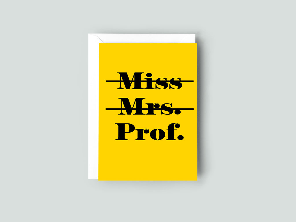 Yellow card with 'Miss Mrs. Prof.' text  against a gray background